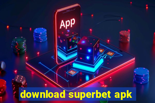 download superbet apk